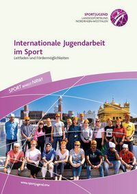 Broschüre Leitfaden und Fördermöglichkeiten "Internationale Jugendarbeit"